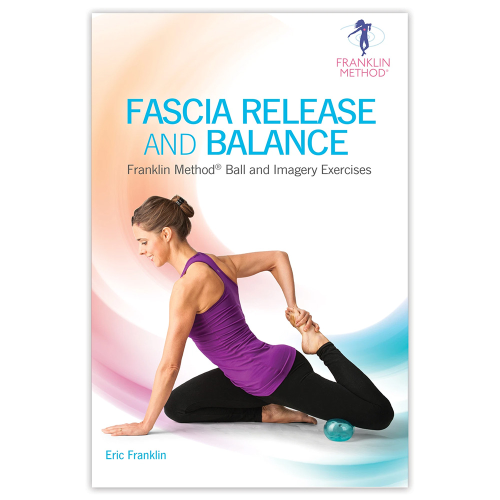 Fascia Release And Balance W  Franklin Method