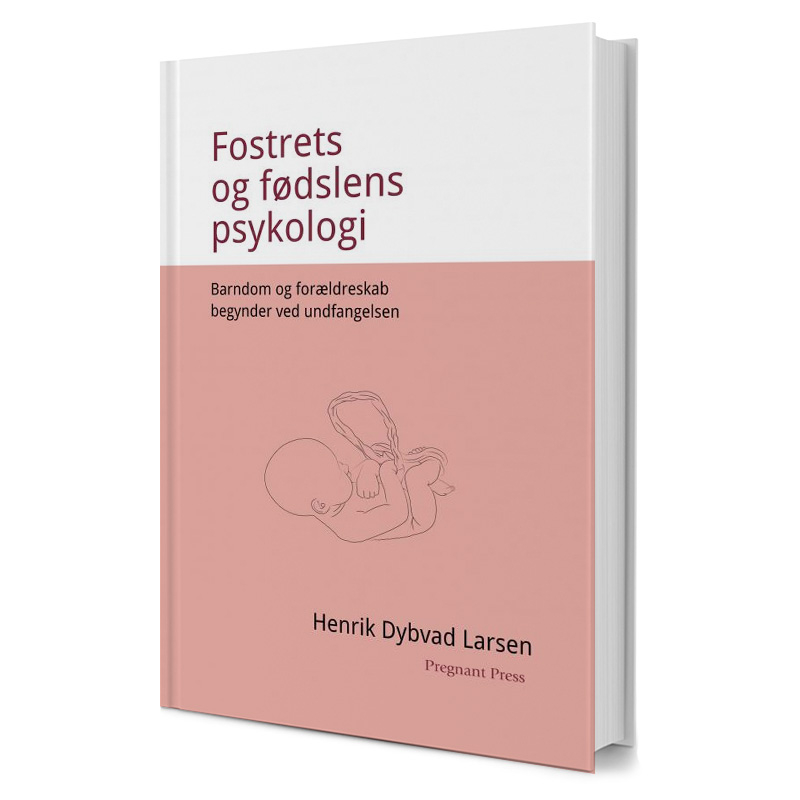 Fostrets Og Fødslens Psykologi